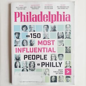 Philadephia Magazine November 2024 - The 150 Most Influential People In Philly